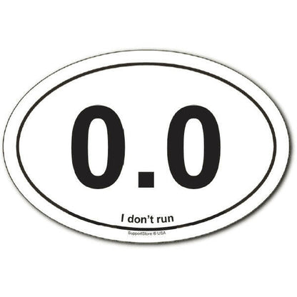 0.0 Mile I don't run Oval Car Magnet - Support Store