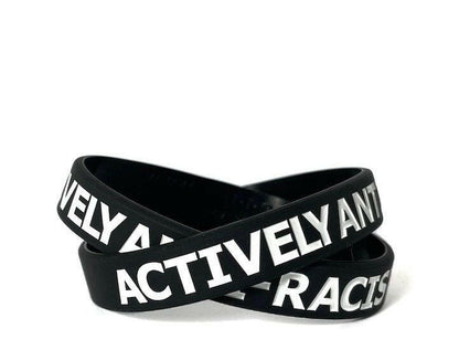 ACTIVELY ANTI-RACIST Black Rubber Bracelet Wristband White Letters - Adult 8" - Support Store