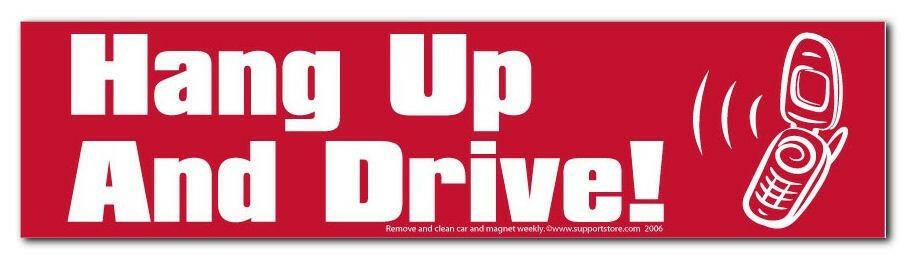 Hang Up And Drive! - Decal - Support Store